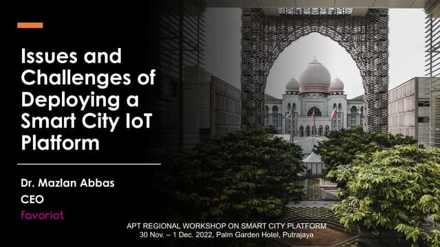 Issues and Challenges of Deploying Smart City IoT Platform 
