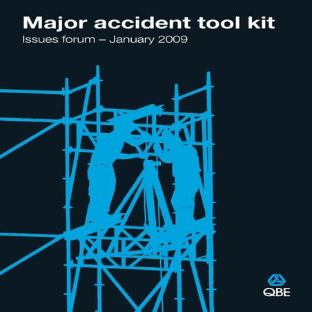 Issues Forum Jan 2009   Major Accidents Toolkit