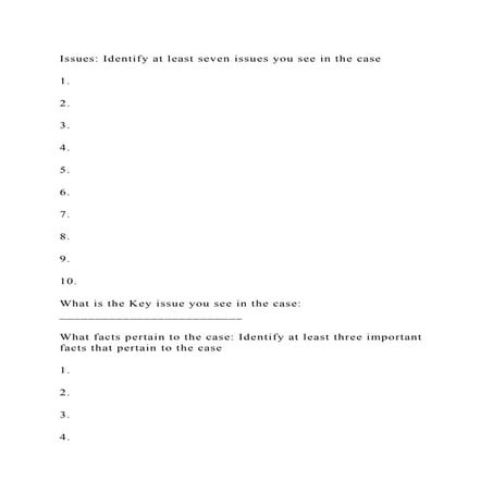 Issues Identify at least seven issues you see in the case1..docx