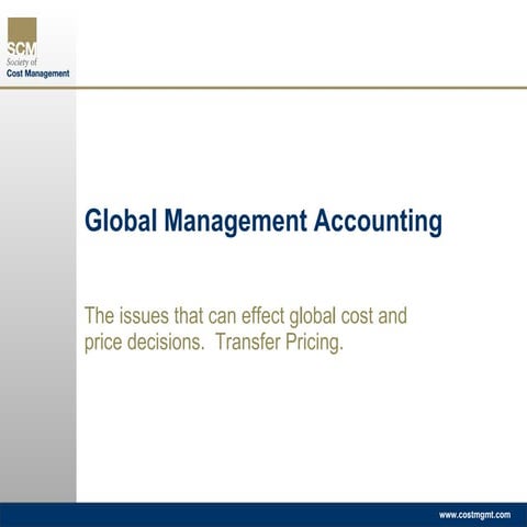 Issues in Global Management Accounting - Transfer Pricing