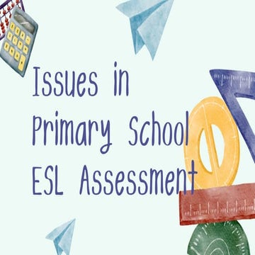 Issues in Primary School ESL Assessment.pdf
