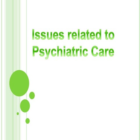 ethical Issues related to Psychiatric Care.pptx