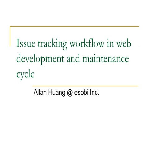 Issue tracking workflow in web development and maintenance cycle