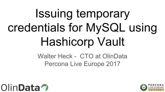Issuing temporary credentials for my sql using hashicorp vault
