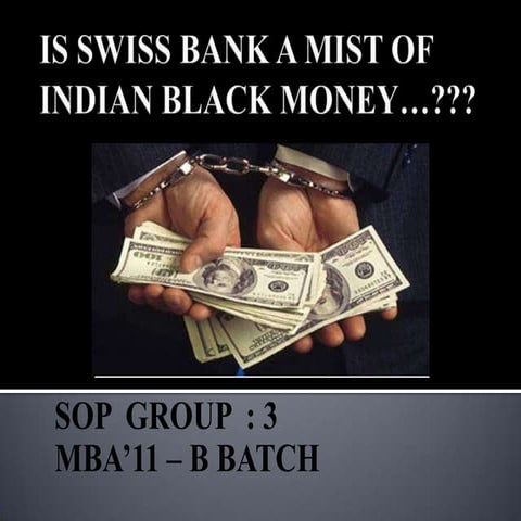 Is swiss bank_a_mint_of_black_money