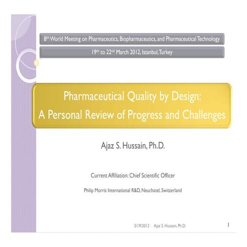 Pharmaceutical Quality by Design: Review of Progress and Challenges