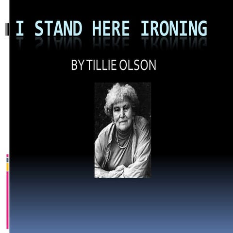 Poem - I Stand Here Ironing