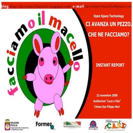 Istant report Open Spece Technology "Facciamo il Macello"