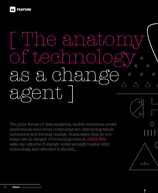 iStart - feature: The anatomy of technology as a change agent