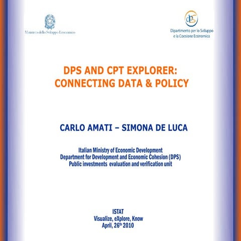 DPS and CPT eXplorer: connecting data & policy