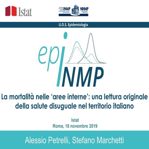 A.Petrelli, La mortalità nelle "aree interne" : una lettura originale della s...