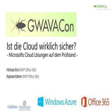 GWAVACon 2015: Microsoft MVP - Ist die Cloud wirklich sicher?
