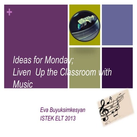 Istek elt ideas for monday, jazzing up your class with music