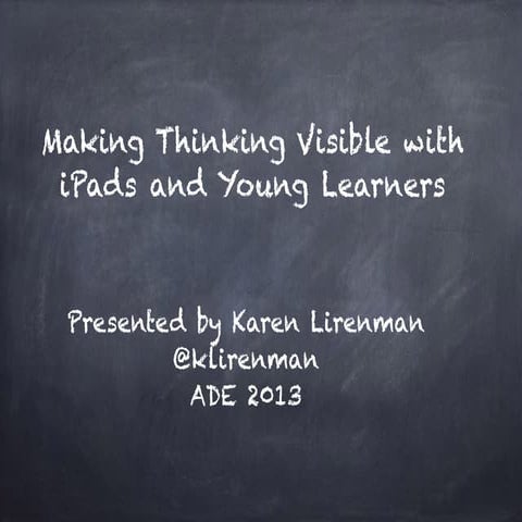Making Thinking Visible at the ISTE Apple Playground