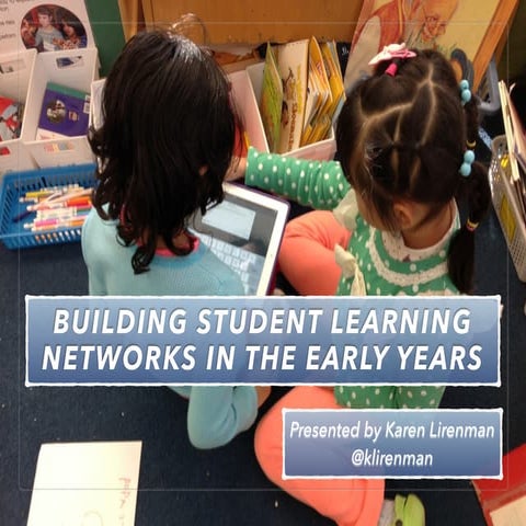 Personal Learning Networks in the Early Years - ISTE
