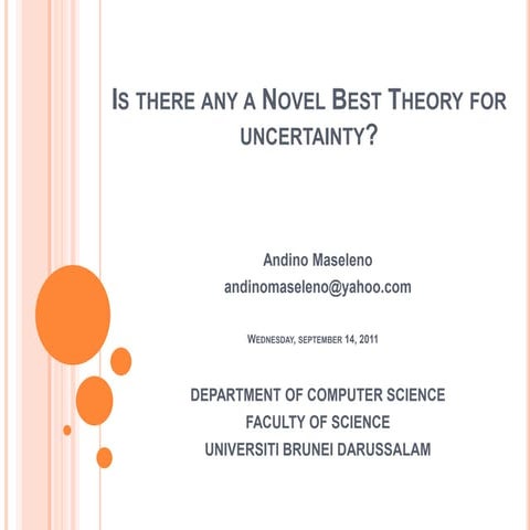 Is there any a novel best theory for uncertainty?  