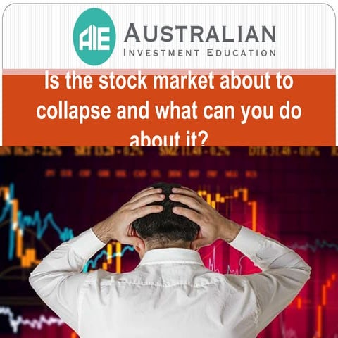 Is the stock market about to collapse and what can you do about it