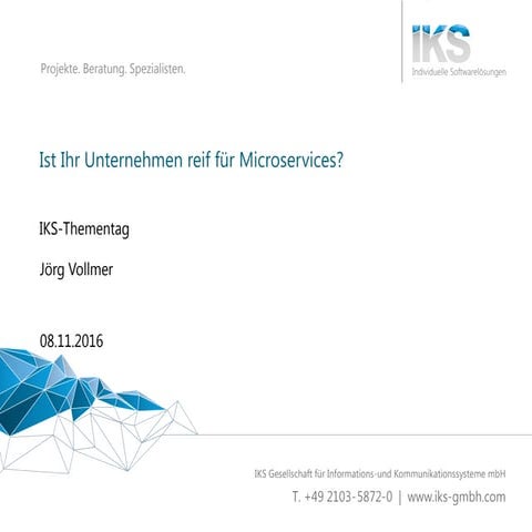 Ist Ihr Unternehmen reif für Microservices?