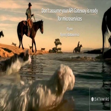 Don't Assume Your API Gateway is Ready for Microservices