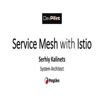 Building Service Mesh with .NET Core, Сергей Калинец