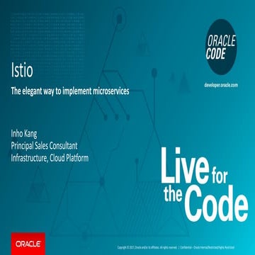 12월 16일 Meetup [Deep Dive] Microservice 트래픽 관리를 위한 Istio 알아보기 | 강인호 컨설턴트, 오라클