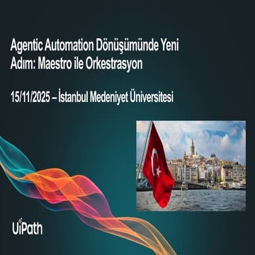 Agentic Automation Dönüşümünde Yeni Adım: Maestro ile Orkestrasyon