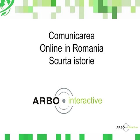 Comunicarea Online in Romania Scurta istorie