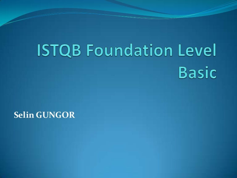 ISTQB Foundation Level Basic