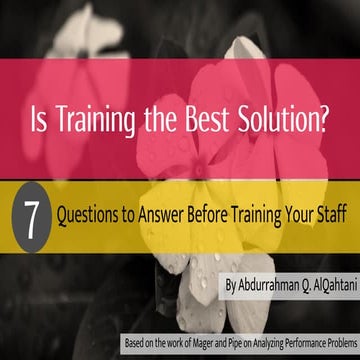 Is Training the Best Solution? 7 Questions to Answer Before You Train Your Staff