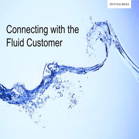Connecting with the Fluid Consumer: iStrategy 2012