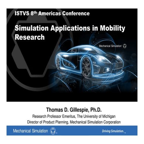 Simulation Applications in Mobility Research