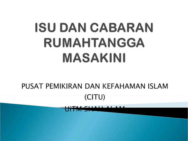 Isu dan Cabaran Rumahtangga Masakini