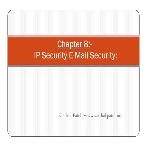 IS Unit 8_IP Security and Email Security