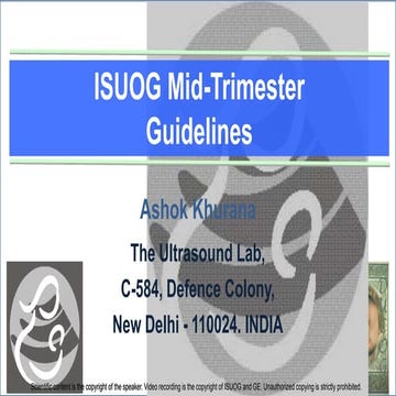 ISUOG 2nd trimester guidelines - Dr.Ashok Khurana