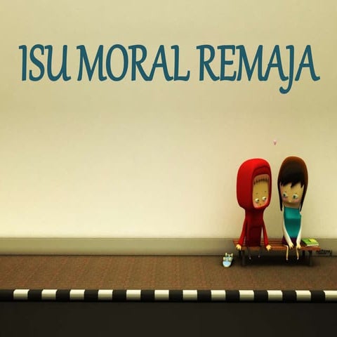 Isu remaja 1