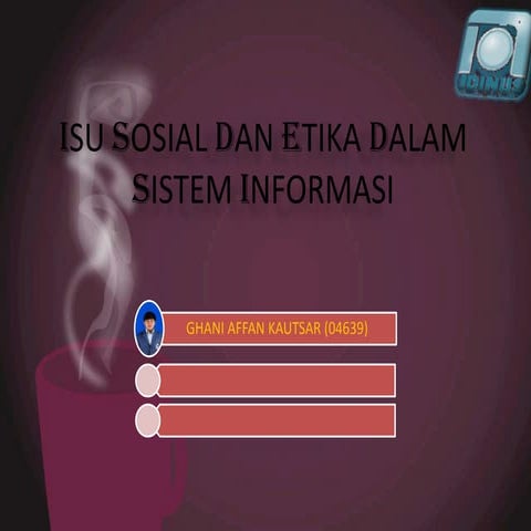 Isu sosial dan etika dalam sistem informasi
