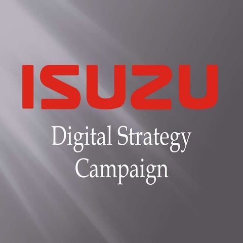Isuzu Digital Strategy Campaign