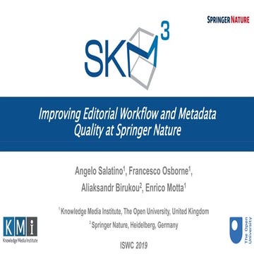 ISWC 2019 -  Improving Editorial Workflow and Metadata Quality at Springer Nature