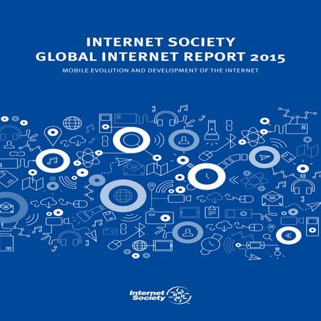 Global internet society report 2015
