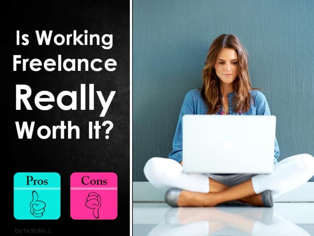 Is Working Freelance Really Worth It?