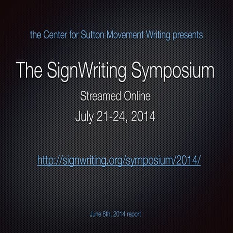 The SignWriting Symposium