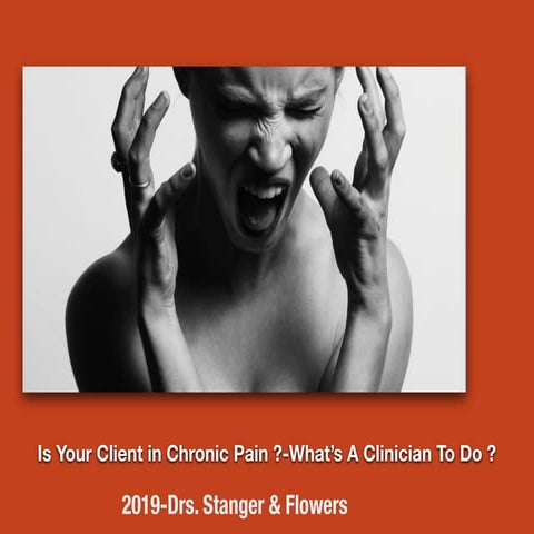 Is your client in chronic pain?