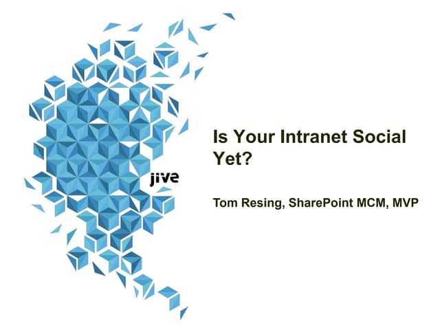 Is Your Intranet Social Yet?