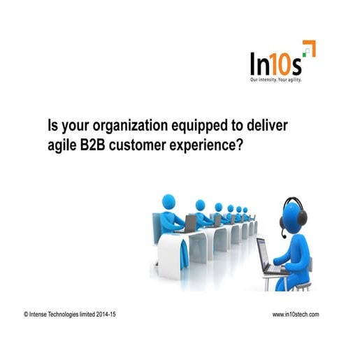 Is your organization equipped to deliver agile B2B experience?