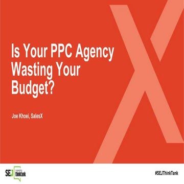 Is Your PPC Agency Wasting Your Budget? 