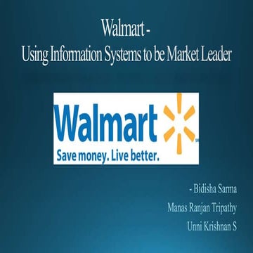 Walmart- Using Information Systems to be Market Leader