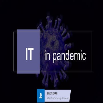 Information Technology in Pandemic
