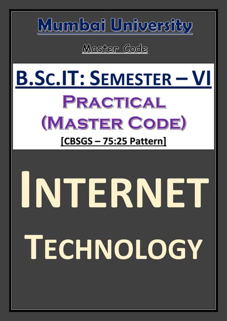 Internet Technology (Practical Questions Paper) [CBSGS - 75:25 Pattern] {Mast...