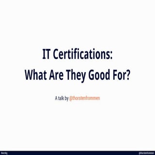 IT Certifications: What Are They Go...