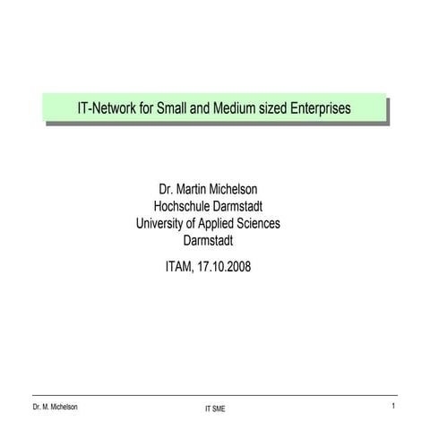 IT-Network for Small and Medium Sized Enterprise